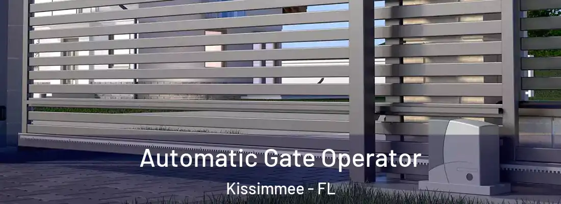  Automatic Gate Operator Kissimmee - FL