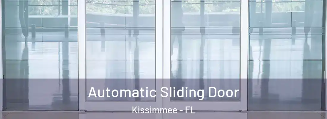  Automatic Sliding Door Kissimmee - FL
