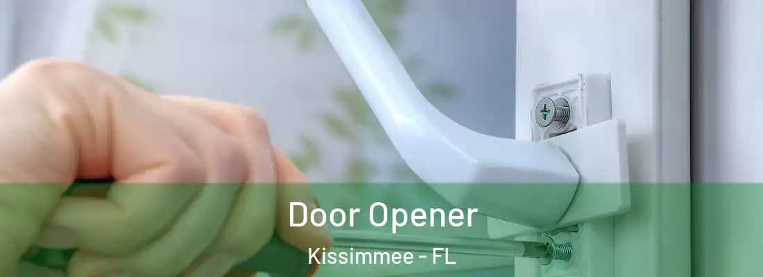 Door Opener Kissimmee - FL
