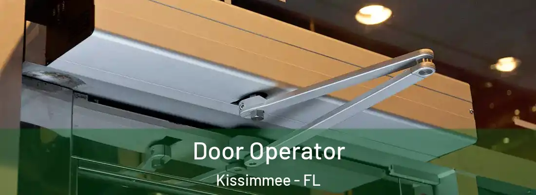  Door Operator Kissimmee - FL