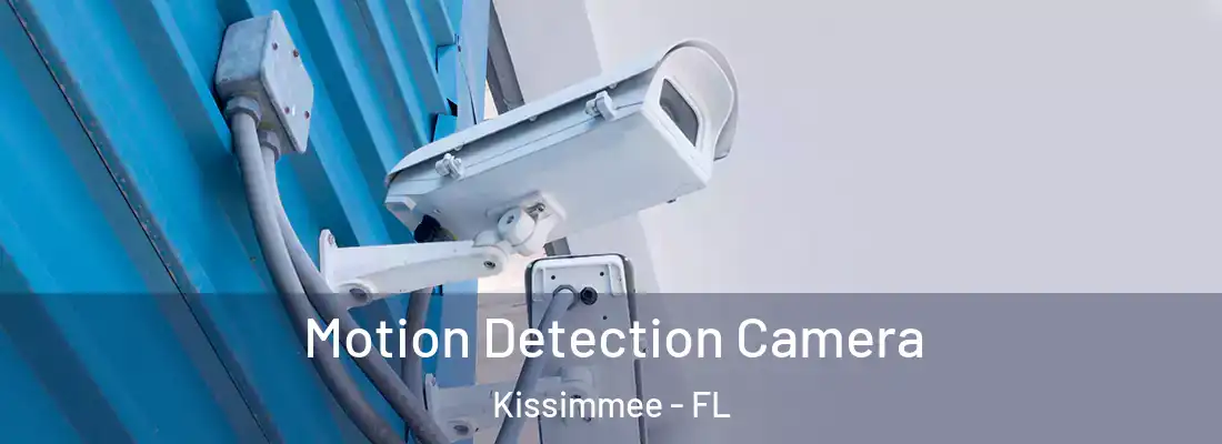  Motion Detection Camera Kissimmee - FL