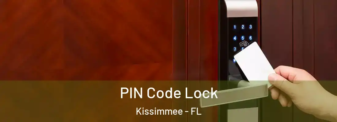PIN Code Lock Kissimmee - FL