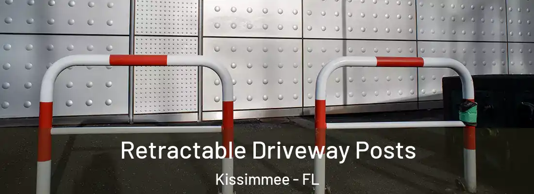  Retractable Driveway Posts Kissimmee - FL