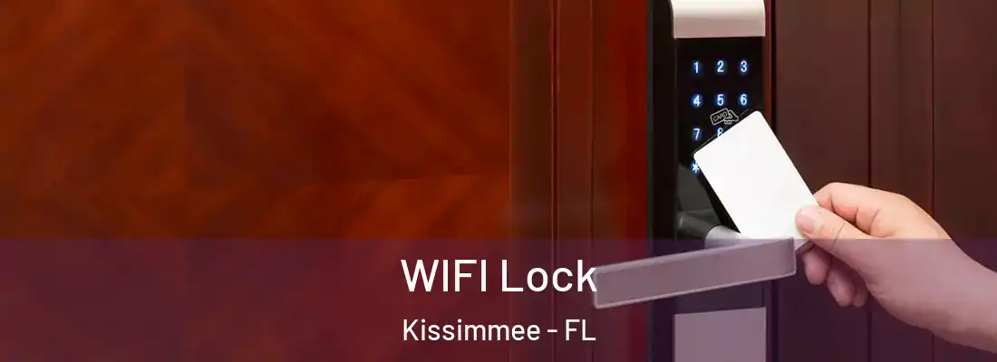  WIFI Lock Kissimmee - FL